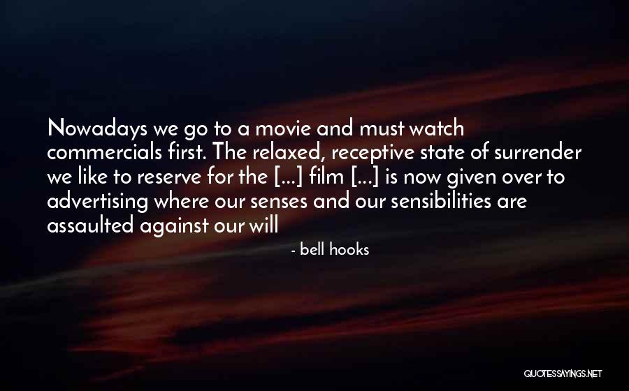 Our Senses Quotes By Bell Hooks