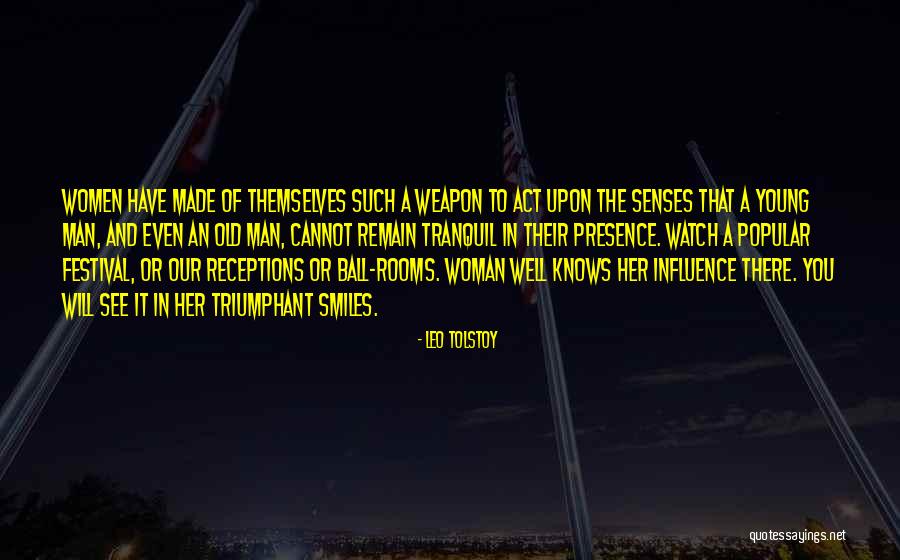 Our Senses Quotes By Leo Tolstoy
