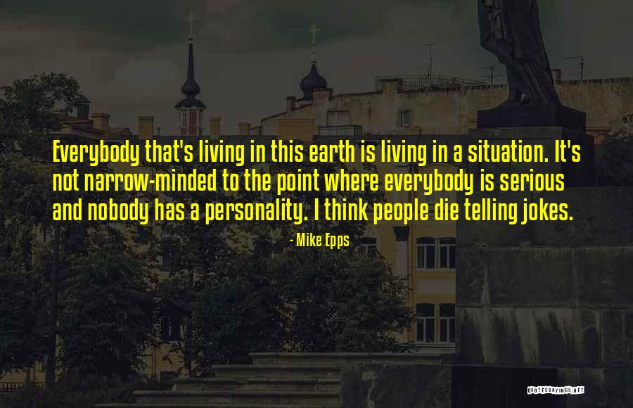 Our Situation Is Serious Quotes By Mike Epps Our Situation Is Serious Quotes By Mike Epps