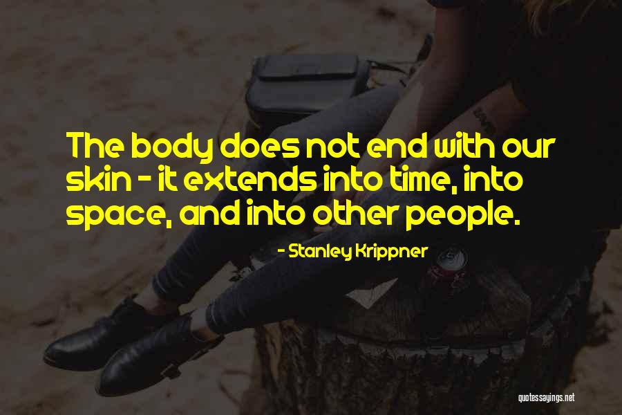 Our Skin Quotes By Stanley Krippner Our Skin Quotes By Stanley Krippner