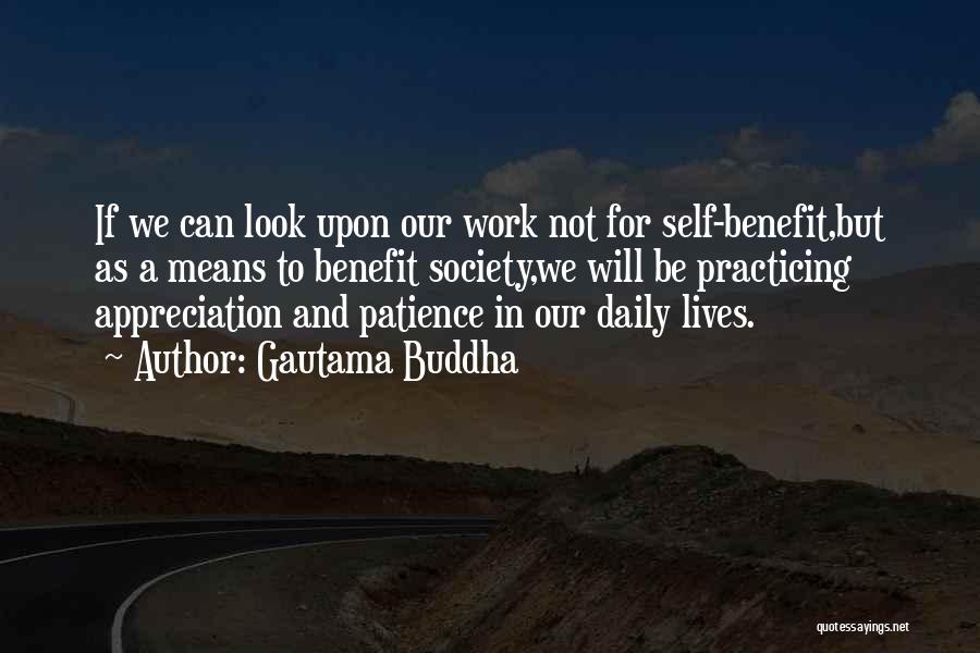 Our Society Quotes By Gautama Buddha