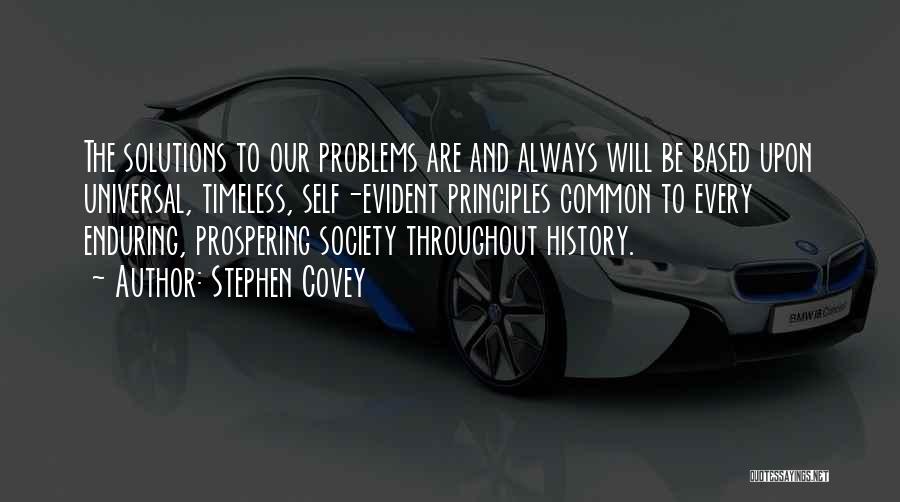 Our Society Quotes By Stephen Covey