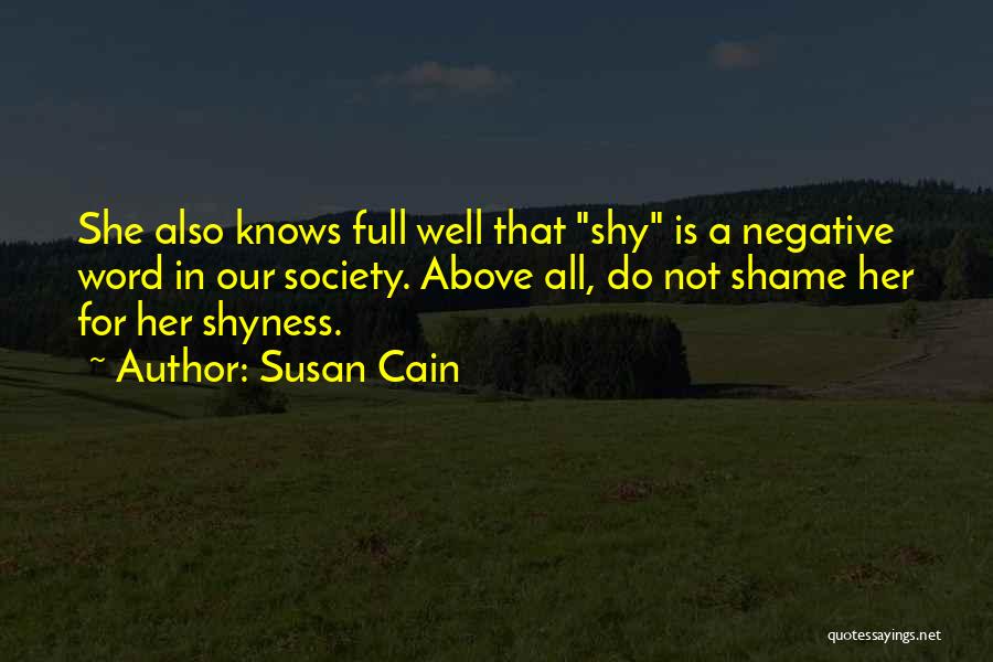Our Society Quotes By Susan Cain