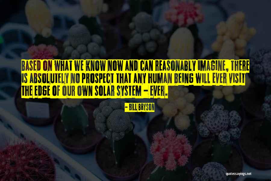 Our Solar System Quotes By Bill Bryson Our Solar System Quotes By Bill Bryson