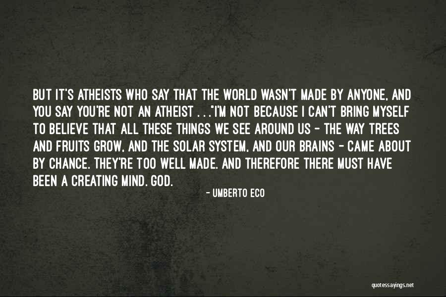 Our Solar System Quotes By Umberto Eco Our Solar System Quotes By Umberto Eco