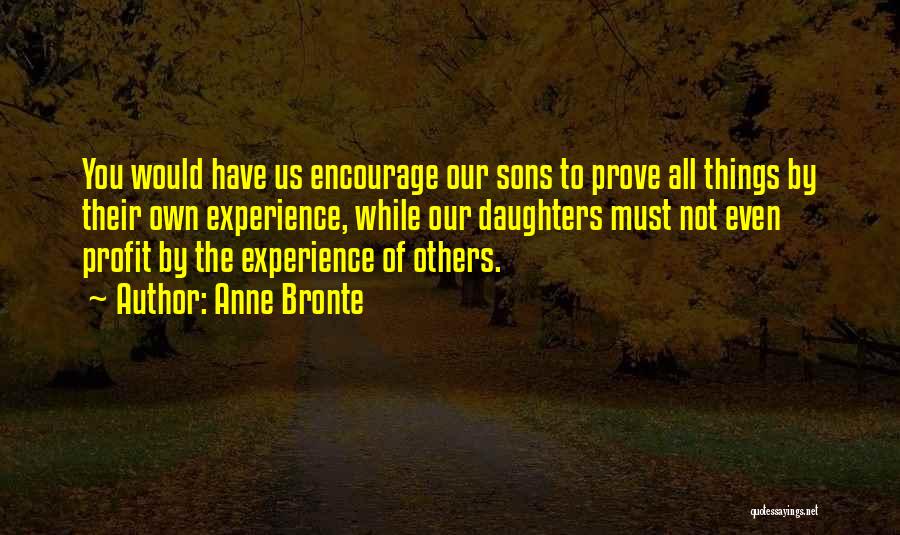 Our Sons Quotes By Anne Bronte