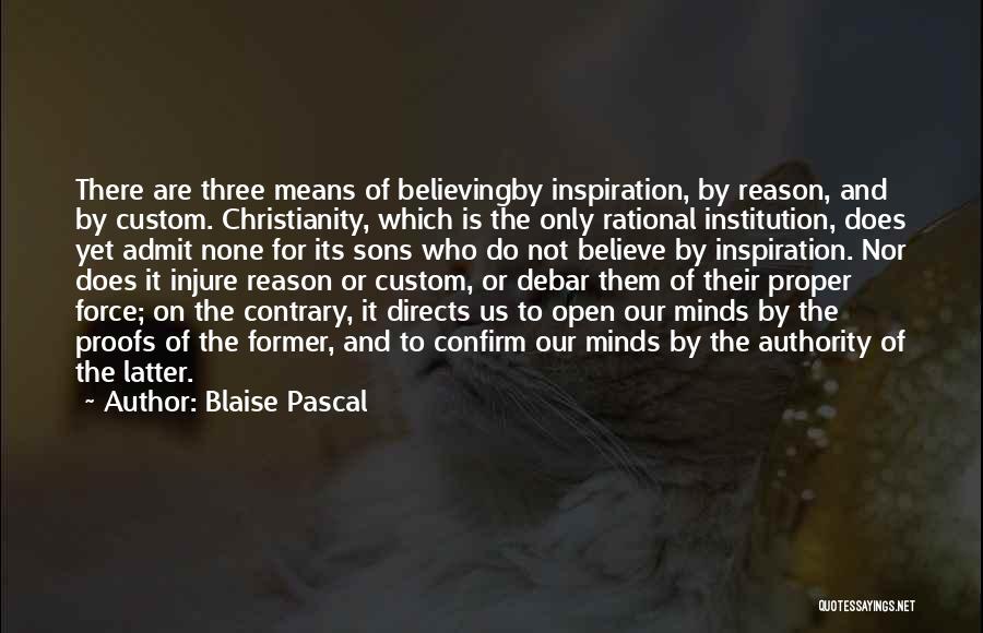 Our Sons Quotes By Blaise Pascal