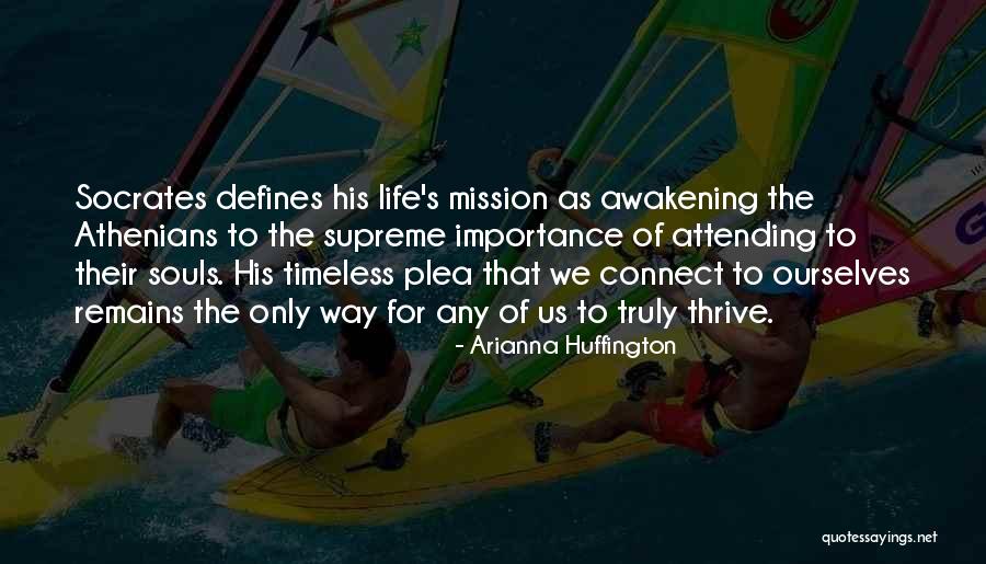 Our Souls Connect Quotes By Arianna Huffington Our Souls Connect Quotes By Arianna Huffington
