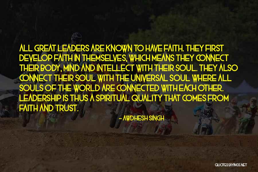 Our Souls Connect Quotes By Awdhesh Singh Our Souls Connect Quotes By Awdhesh Singh