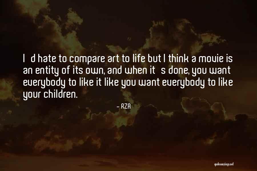 Our Souls Match Quotes By RZA Our Souls Match Quotes By RZA