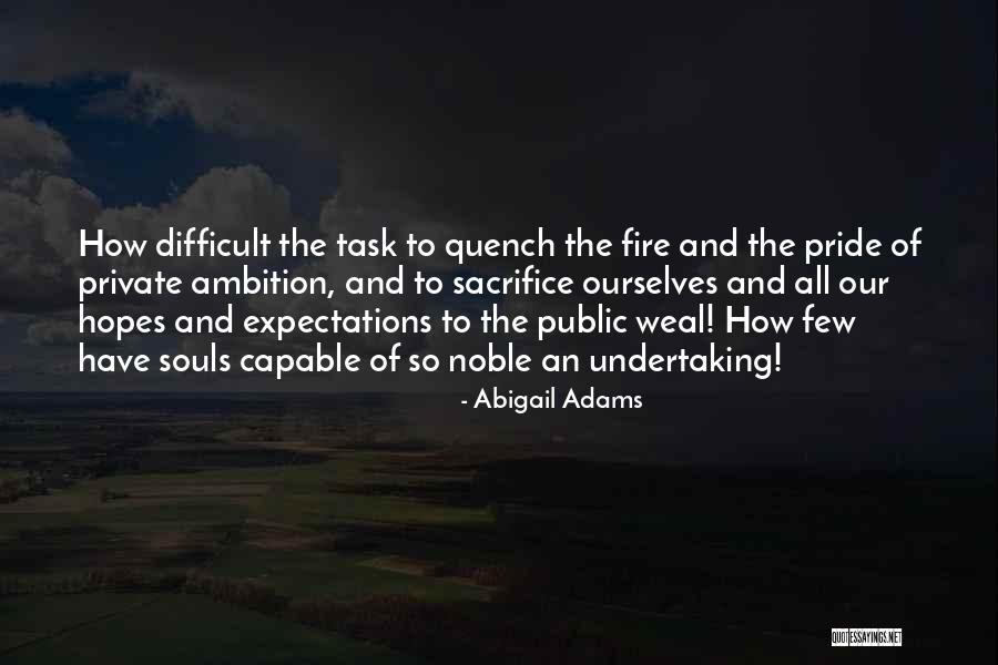 Our Souls Quotes By Abigail Adams