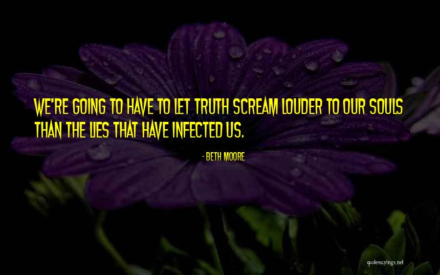 Our Souls Quotes By Beth Moore Our Souls Quotes By Beth Moore