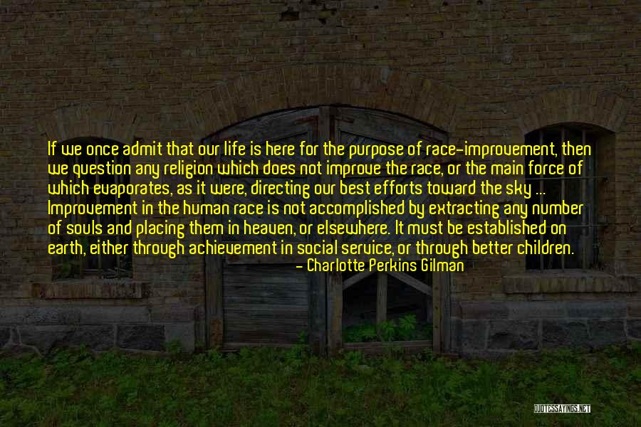 Our Souls Quotes By Charlotte Perkins Gilman Our Souls Quotes By Charlotte Perkins Gilman