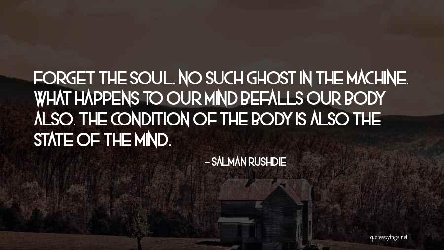 Our Souls Quotes By Salman Rushdie