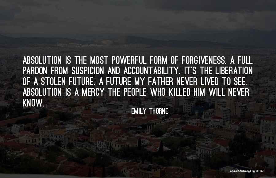 Our Stolen Future Quotes By Emily Thorne