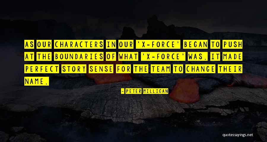 Our Story Began Quotes By Peter Milligan Our Story Began Quotes By Peter Milligan