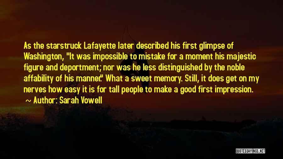 Our Sweet Memory Quotes By Sarah Vowell