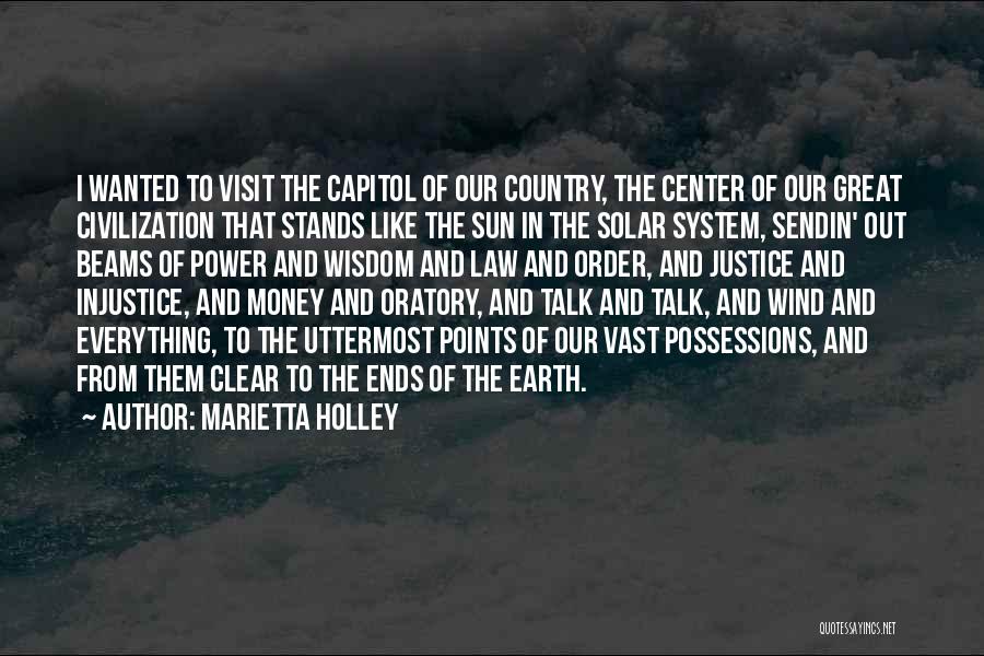 Our System Of Justice Quotes By Marietta Holley