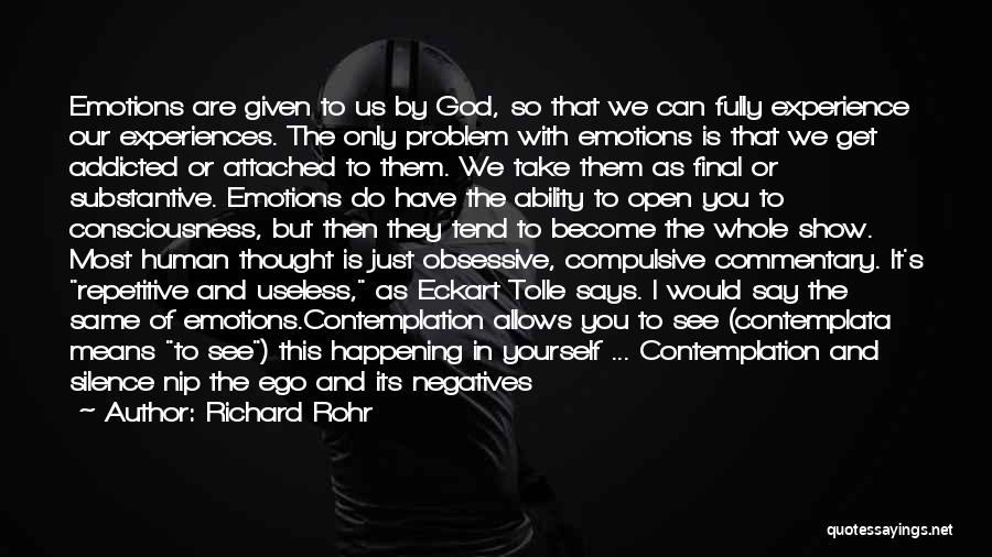 Our Thoughts Are With You Quotes By Richard Rohr