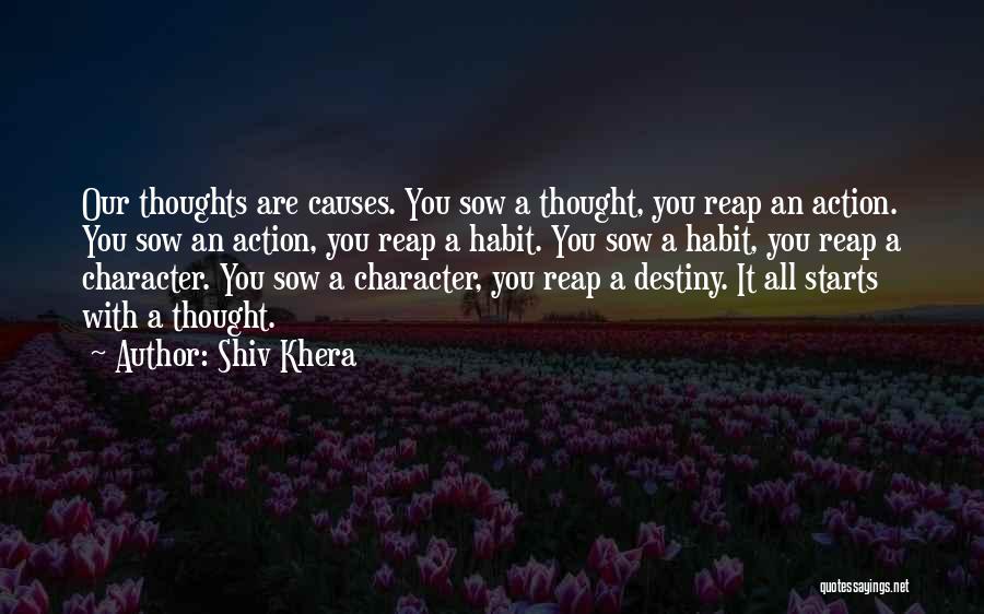 Our Thoughts Are With You Quotes By Shiv Khera