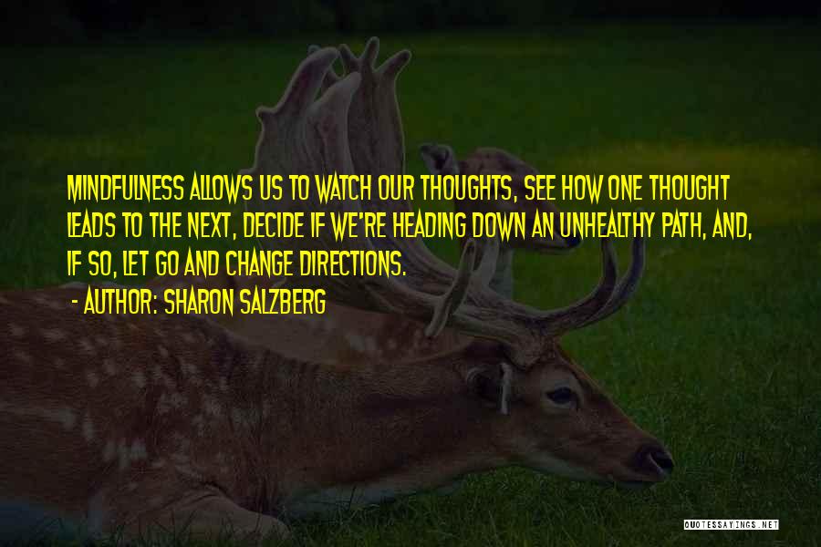 Our Thoughts Quotes By Sharon Salzberg