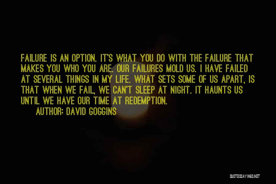 Our Time Apart Quotes By David Goggins