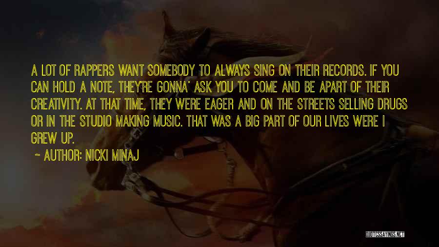 Our Time Apart Quotes By Nicki Minaj