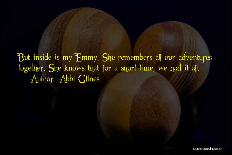 Our Time Is Short Quotes By Abbi Glines