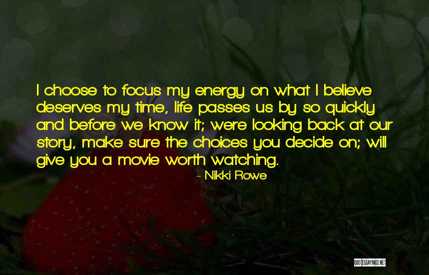 Our Time Movie Quotes By Nikki Rowe Our Time Movie Quotes By Nikki Rowe