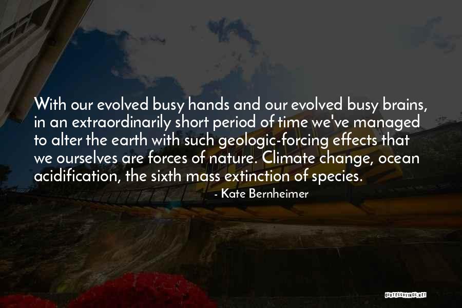 Our Time On Earth Is Short Quotes By Kate Bernheimer