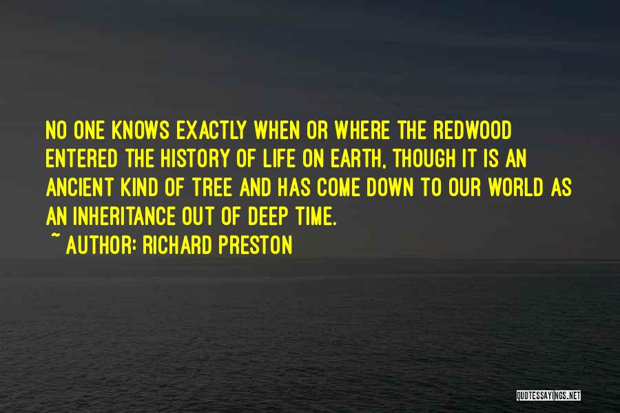 Our Time On Earth Quotes By Richard Preston