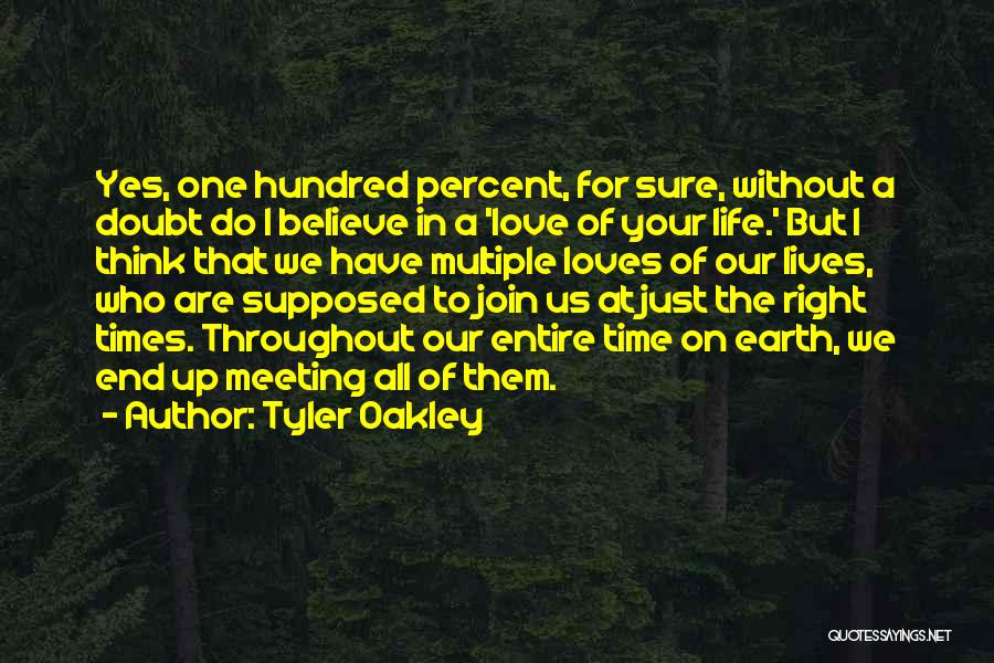 Our Time On Earth Quotes By Tyler Oakley