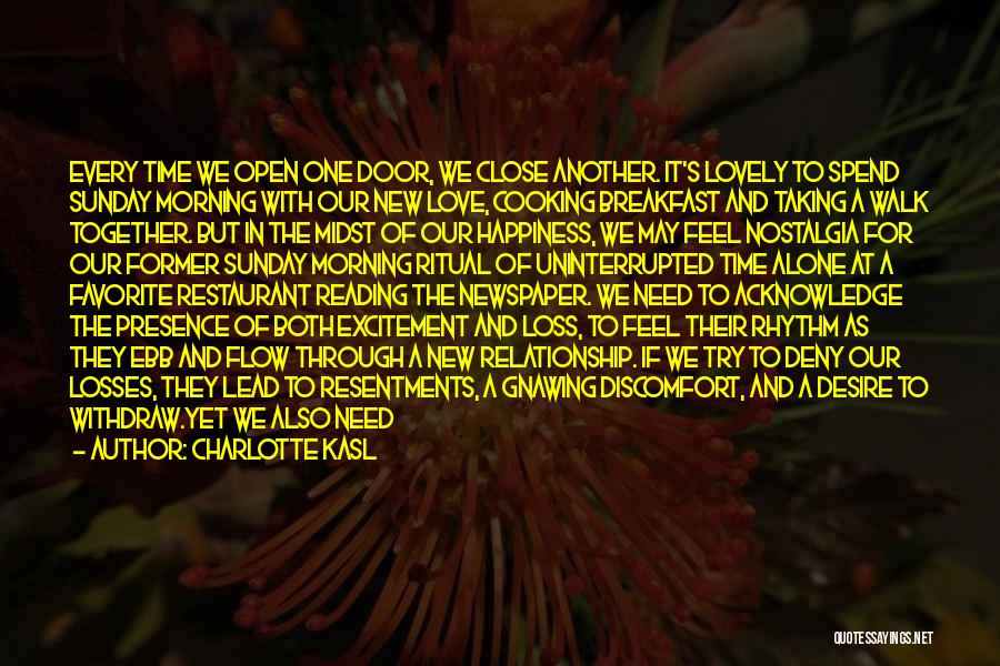 Our Time Together Quotes By Charlotte Kasl Our Time Together Quotes By Charlotte Kasl