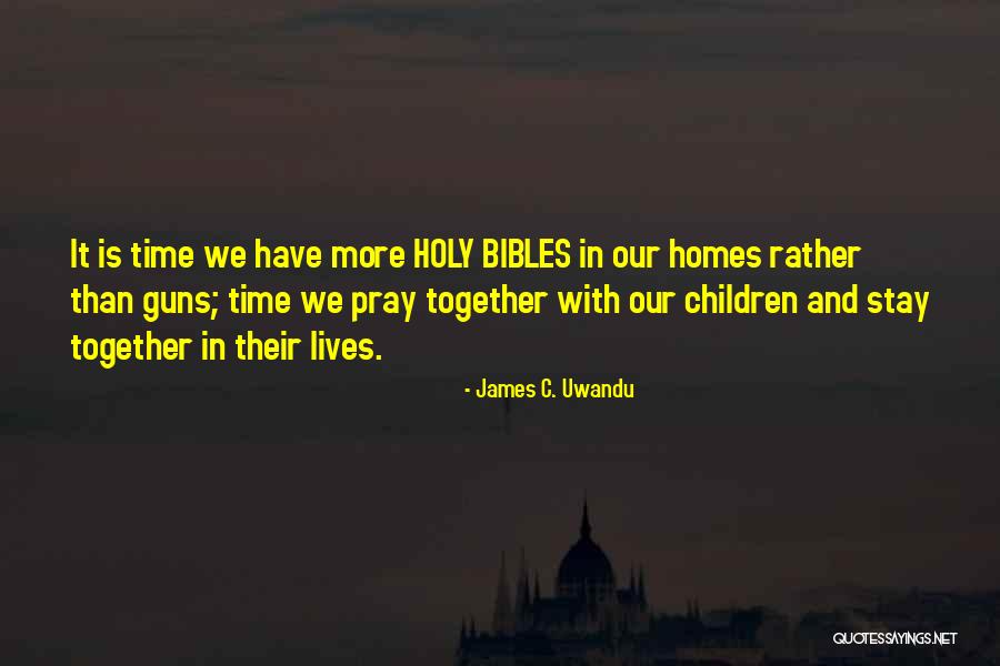 Our Time Together Quotes By James C. Uwandu Our Time Together Quotes By James C. Uwandu