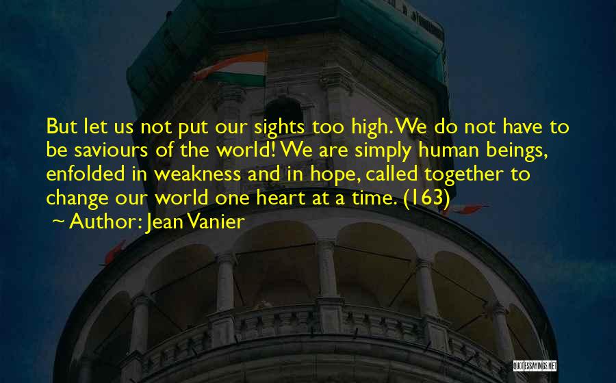 Our Time Together Quotes By Jean Vanier