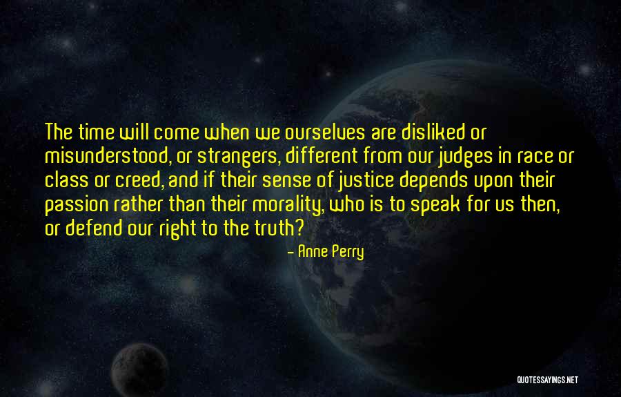 Our Time Will Come Quotes By Anne Perry