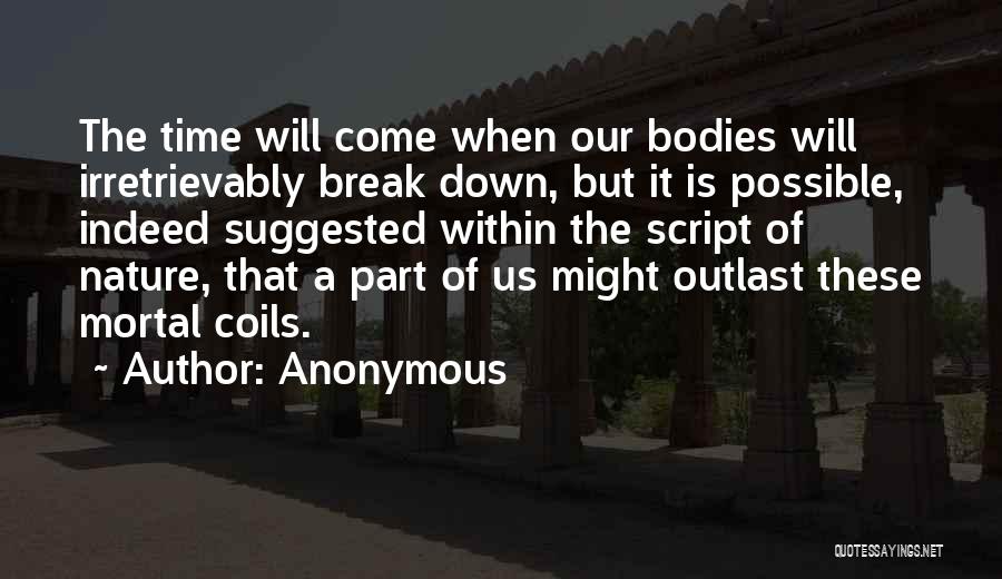 Our Time Will Come Quotes By Anonymous