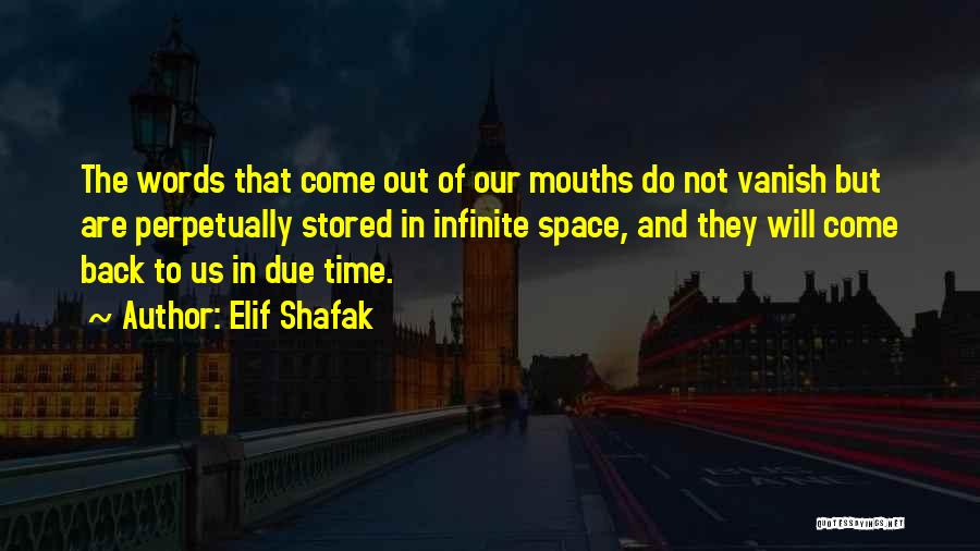 Our Time Will Come Quotes By Elif Shafak