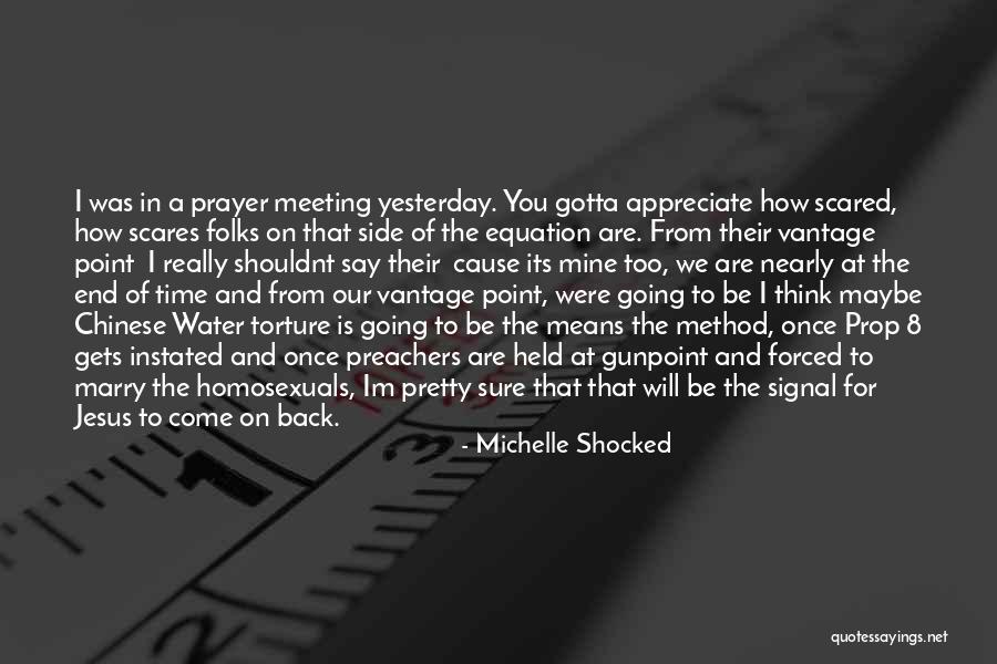 Our Time Will Come Quotes By Michelle Shocked