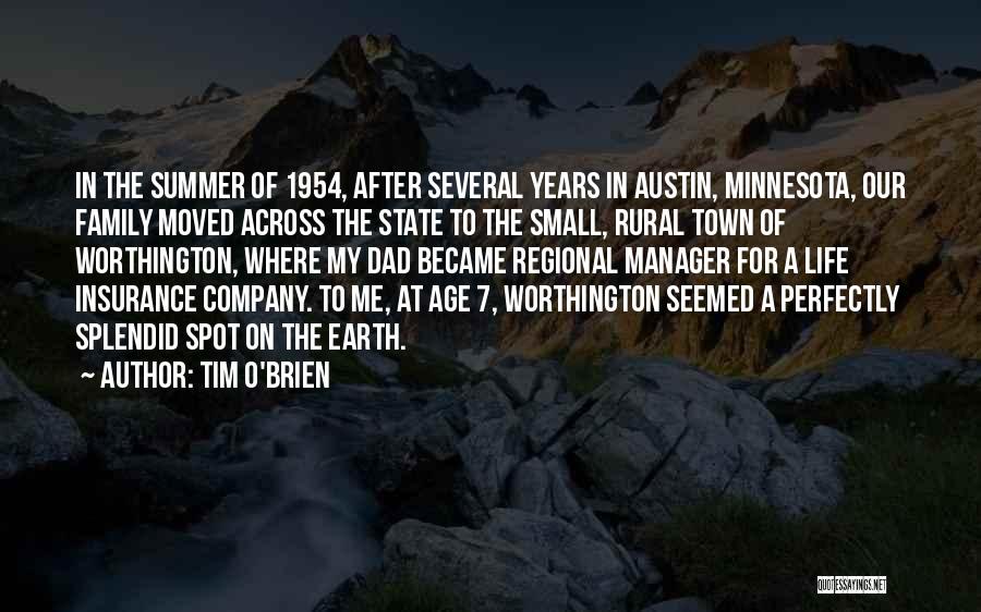 Our Town Life Quotes By Tim O'Brien