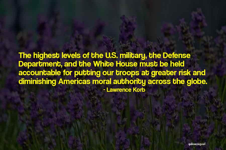 Our Troops Quotes By Lawrence Korb Our Troops Quotes By Lawrence Korb