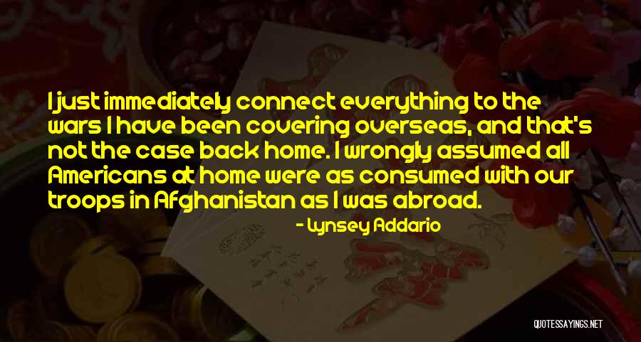 Our Troops Quotes By Lynsey Addario Our Troops Quotes By Lynsey Addario