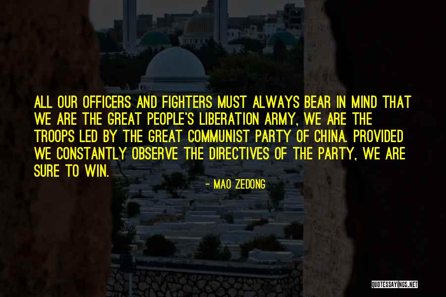 Our Troops Quotes By Mao Zedong Our Troops Quotes By Mao Zedong