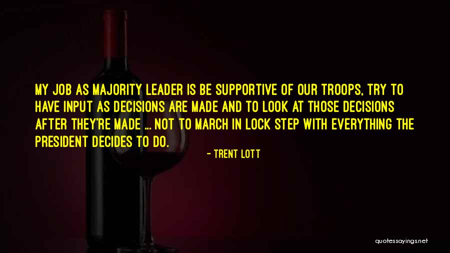 Our Troops Quotes By Trent Lott Our Troops Quotes By Trent Lott