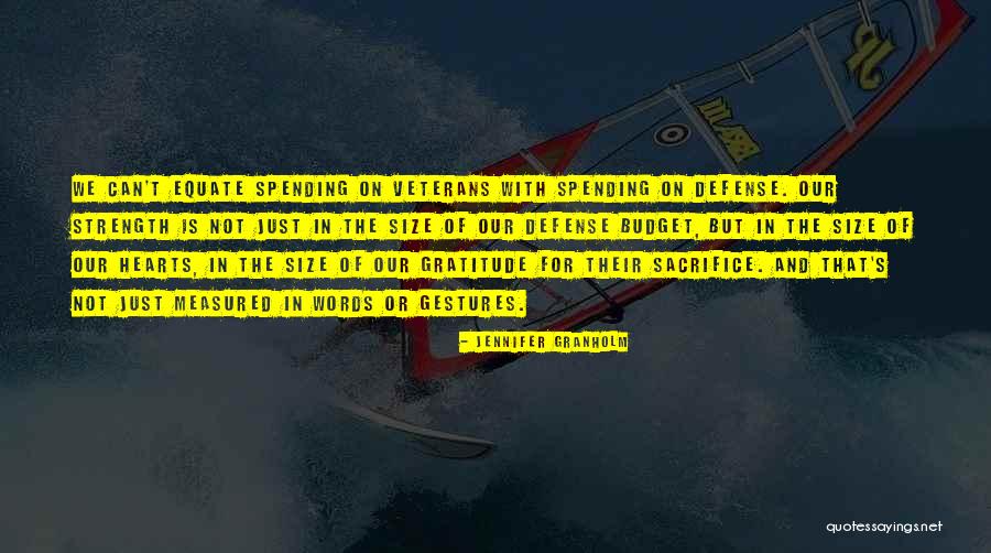 Our Veterans Quotes By Jennifer Granholm Our Veterans Quotes By Jennifer Granholm