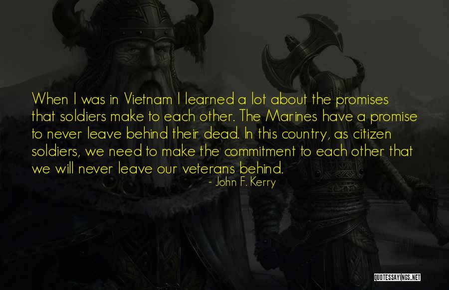 Our Veterans Quotes By John F. Kerry Our Veterans Quotes By John F. Kerry