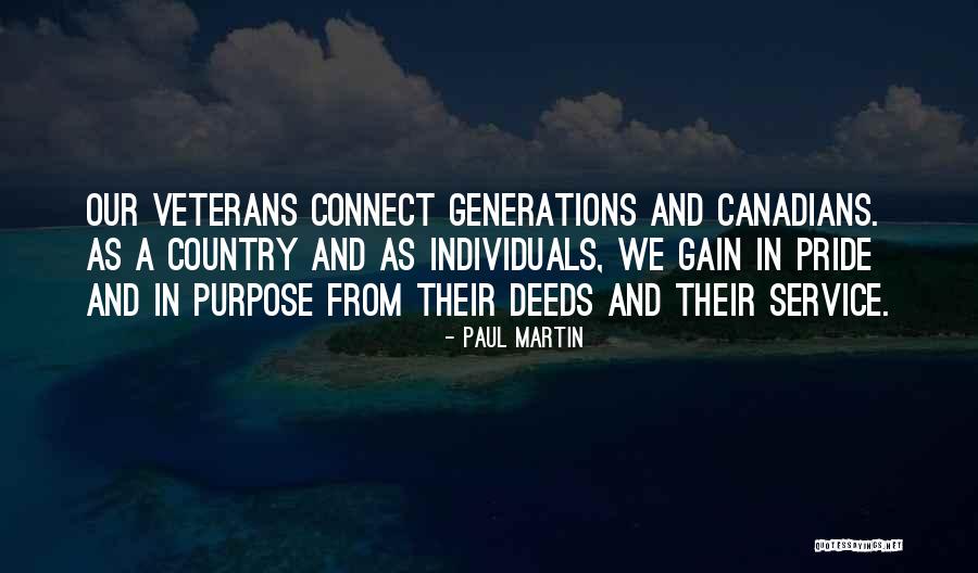 Our Veterans Quotes By Paul Martin Our Veterans Quotes By Paul Martin