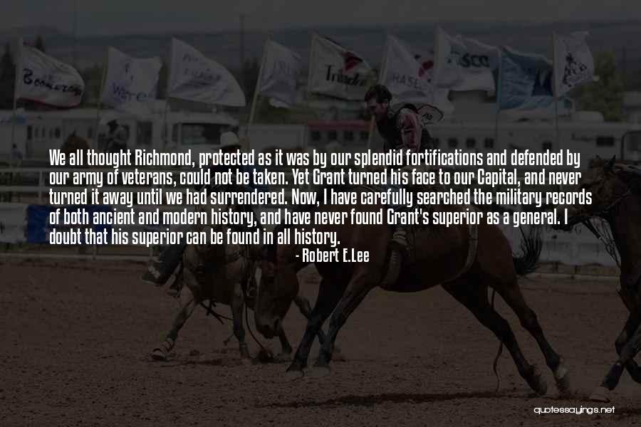 Our Veterans Quotes By Robert E.Lee Our Veterans Quotes By Robert E.Lee