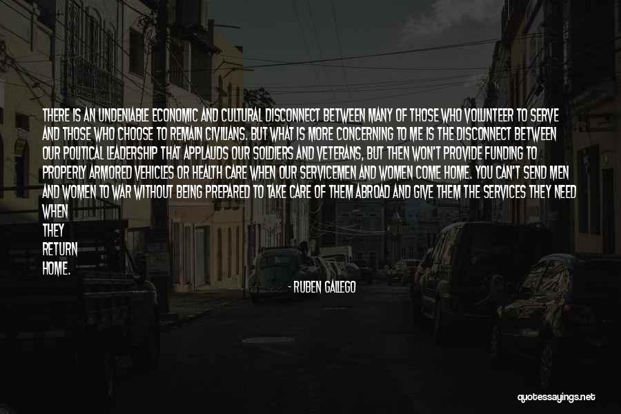 Our Veterans Quotes By Ruben Gallego Our Veterans Quotes By Ruben Gallego
