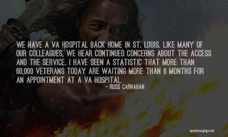 Our Veterans Quotes By Russ Carnahan Our Veterans Quotes By Russ Carnahan